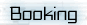 Booking